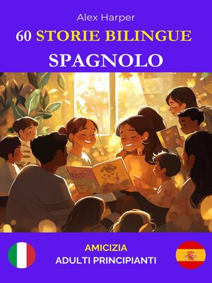 cover image of 60 Storie Bilingue per Imparare lo Spagnolo